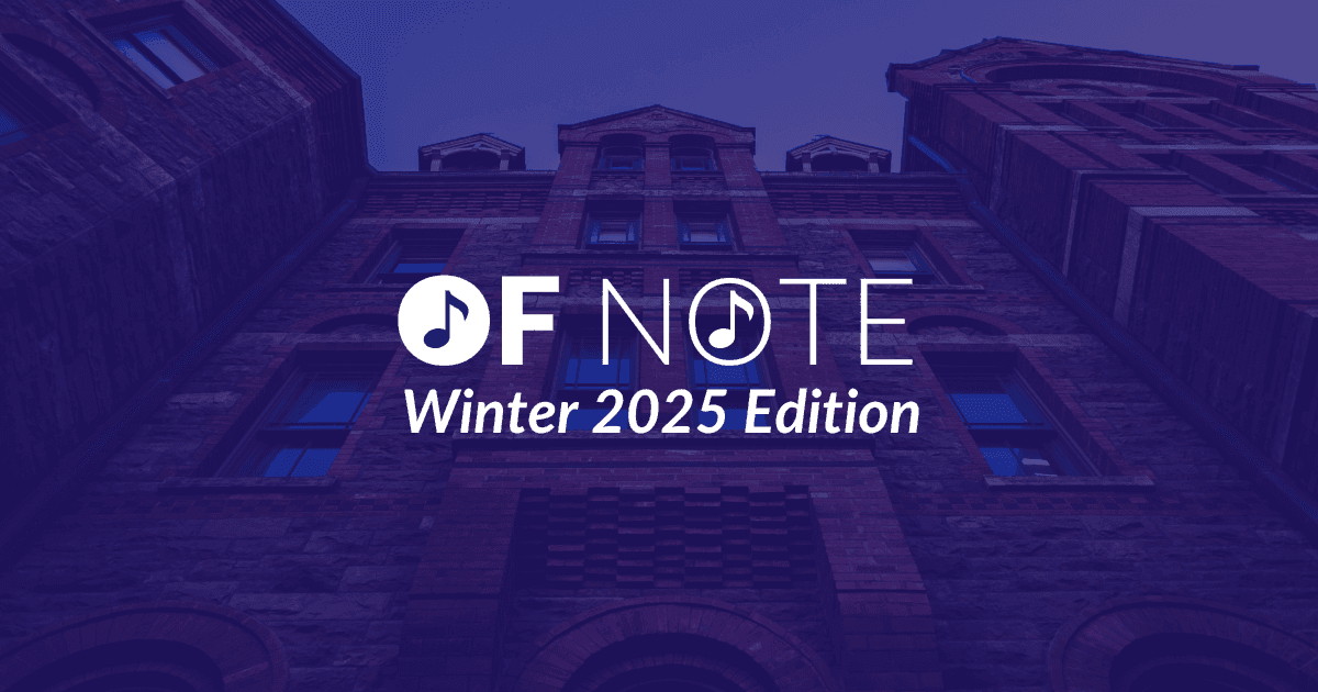 Of Note Winter 2025 Edition poster